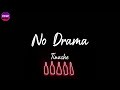 Tinashe - No Drama (Lyric Video)