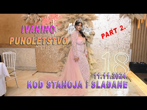 Ivanino punoletstvo kod Stanoja i Sladjane - PART 2