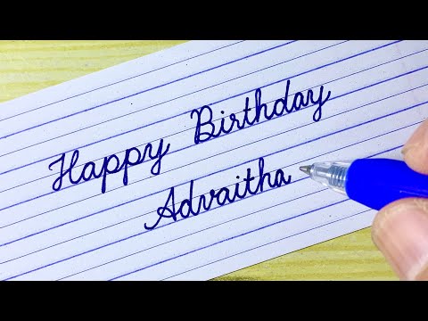 How to write “Happy Birthday Advaitha” in Cursive writing | Handwriting | Calligraphy