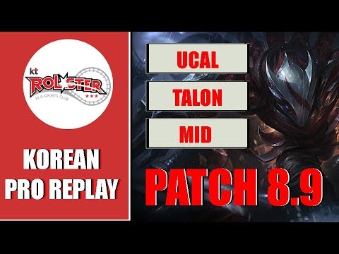 KT Rolster Ucal - Talon vs Ryze Midle Patch 8.9