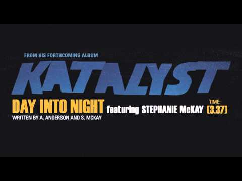 KATALYST DAY INTO NIGHT feat. STEPHANIE MCKAY