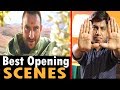 Best Opening Scenes in Bollywood Movies
