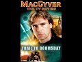 Macgyver Trail To Doomsday 1994 Full Movie American Audio