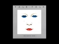 Talk Talk - It's So Serious (12 Inch Version, B side of Today 12 Inch, 1982)