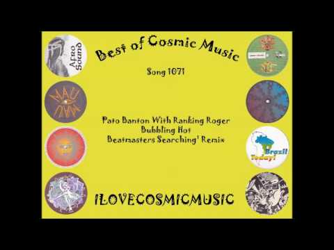 Best of Cosmic 1071 - Pato Banton With Ranking Roger - Bubbling Hot - Beatmasters Searchin' Remix