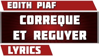 Correque Et Reguyer - Edith Piaf - paroles