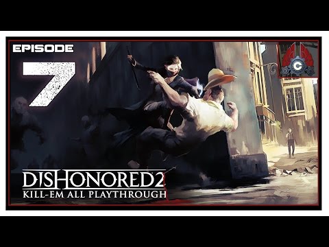 Let's Play Dishonored 2 (All Kill/ High Chaos) With CohhCarnage - Episode 7