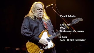 Gov't Mule Live in Dortmund, Germany - 6/12/2017 Full Show AUD