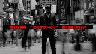 [Official] HISATOMI "ヒのサのトのミ" Album Teaser Movie (HD)