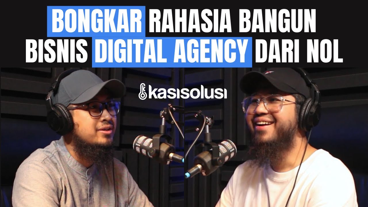 BONGKAR RAHASIA BANGUN BISNIS DIGITAL AGENCY DARI NOL - Rafeeq Branding [PART 1]