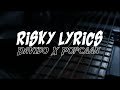 Davido - Risky (Lyrics) Ft  Popcaan