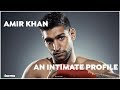Amir Khan: Intimate Profile | KARMA