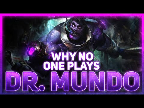 Why People STILL DON'T Play: Dr. Mundo | League of Legends