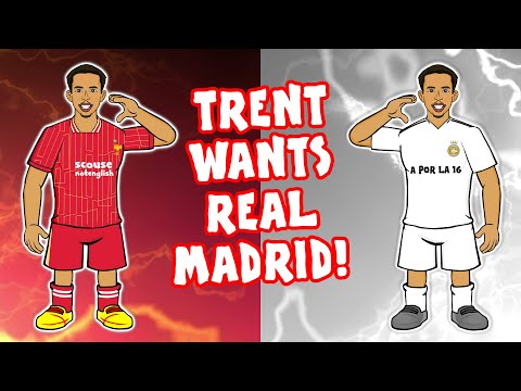 TRENT WANTS REAL MADRID🤝