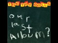 Toy Dolls - tony talks triple