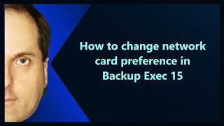 How to change network card preference in Backup Exec 15