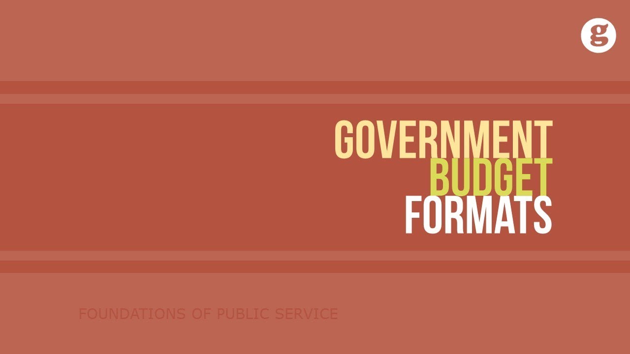 Government Budget Formats