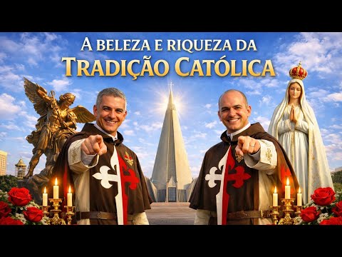 Arautos: O Cerne da Tradição Católica