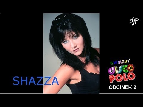 SHAZZA - Gwiazdy disco polo