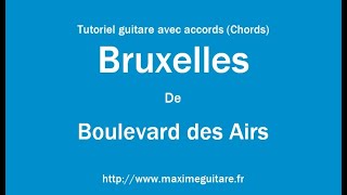 Bruxelles (Boulevard des airs) - Tutoriel guitare avec accords et partition en description (Chords)