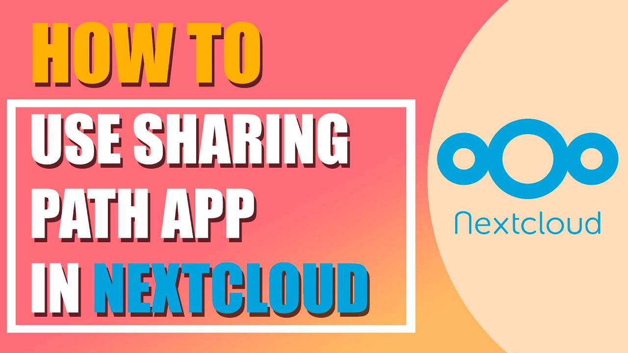 How to use Sharing path app in Nextcloud