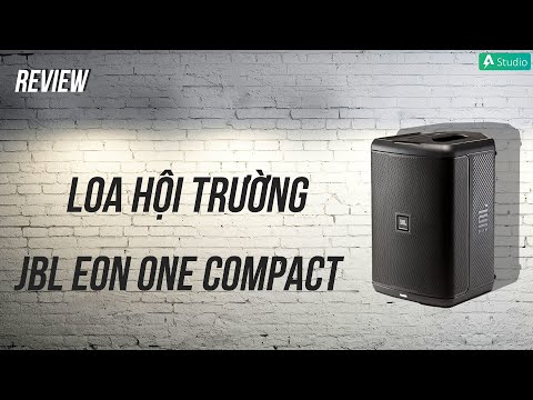 Đánh giá chi tiết JBL EON ONE COMPACT| Hệ thống âm thanh PA chuyên nghiệp