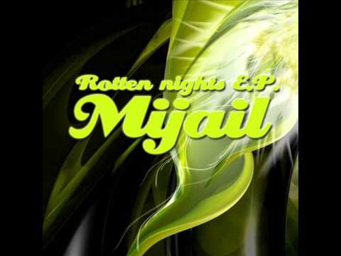 Mijail - Rotten Nights (Original Mix)
