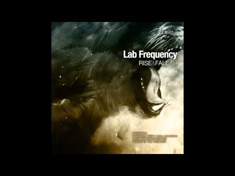 Lab Frequency - Rise & Fall [Full EP]