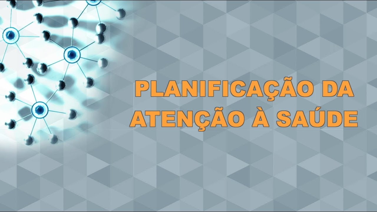 Documentário – Resultados da Planificação da Atenção à Saúde