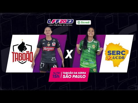 LFF Sicredi 2023 - Taboão Magnus X Serc/UCDB - Jogo Ao Vivo