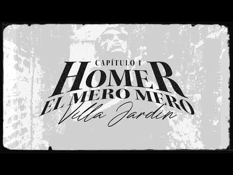 Homer el Mero Mero - Villa Jardín (Capítulo 1)