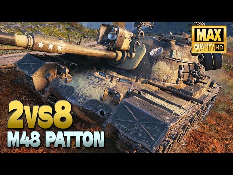 M48 Patton: Action rich 2 versus 8 - World of Tanks