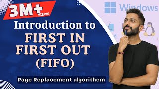 L-5.22: Page Replacement Introduction | FIFO Page Replacement algorithm | Operating System