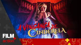A Vingança de Cinderela // Filme Completo Dublado // Suspense // Film Plus Action