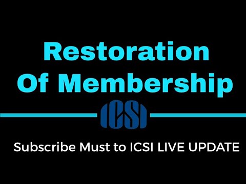 Restoration of CS Membership, What is this and How to apply for CS #RESTORATION ICSI CS