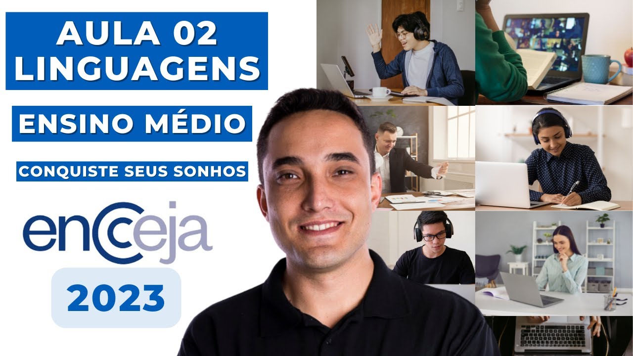 AULA 2 - LINGUAGENS - ENSINO MÉDIO - ENCCEJA 2023