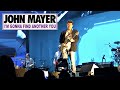 John Mayer - I'm Gonna Find Another You (Live at Oslo Spektrum Arena, Norway - 03.10.2019)