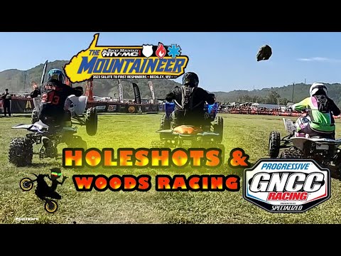 2023 GNCC “ THE MOUNTAINEER” | AM PRO/AMA ATVS | SOME HOLESHOTS & WOODS RACING