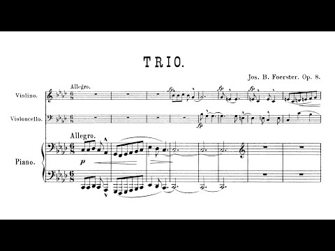 Josef Bohuslav Foerster – Piano Trio No.1, in F minor