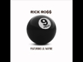 Rick Ross Ft Lil Wayne 9 Piece