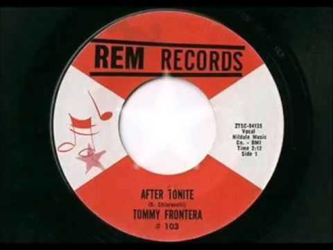 TOMMY FRONTERA & GROUP - AFTER TONIGHT / HOW TO LOVE HIM - REM 103 - 1960