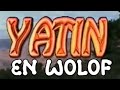 YATIN WOLOF Film D évangélisation