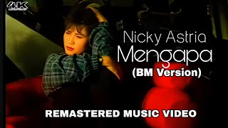 Download lagu [4K] Nicky Astria - Mengapa mp3
