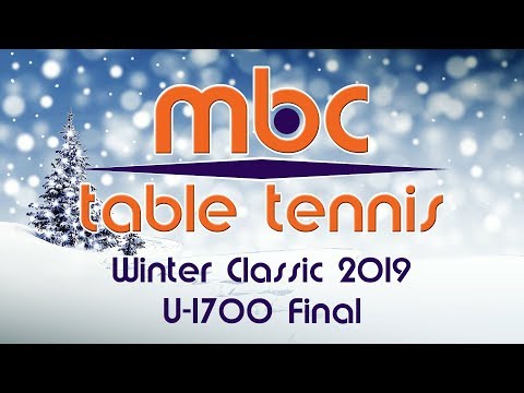 MBC Table Tennis Winter Classic 2019 U-1700 Final