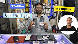 Used Samsung Phones in Bengaluru |Samsung Galaxy S24 Ultra and More.