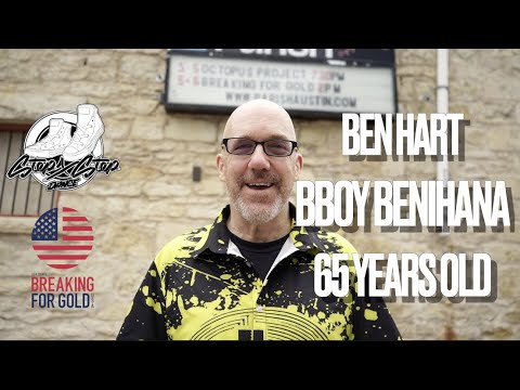65 YEAR OLD BBOY BENIHANA - BEN HART| INTERVIEW FEATURE | BREAKING FOR GOLD USA | #SXSTV