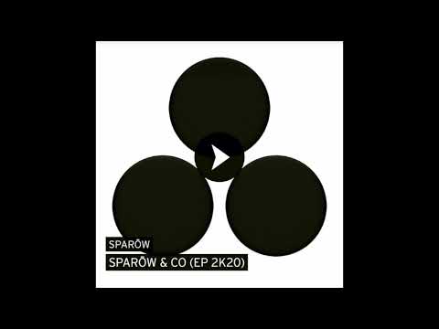 SPARŌW x LERAT - MOOD (EP2K20)