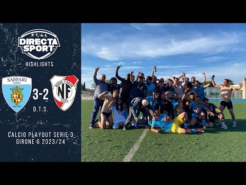 Calcio Serie D Gir. G Playout - Sassari Calcio Latte Dolce-Nuova Florida Calcio 3-2 (Highlights)