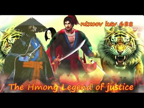 Ntxoov kav The Hmong Legend Part 688 -Tawm tsam kev ncaj ncees - Sword fighter for justice