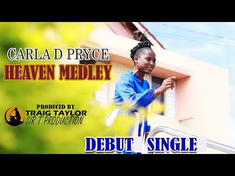 Carla D Pryce - Heaven Medley (Official Music Video)